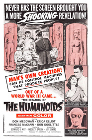 The Creation of the Humanoids is the best movie in George Milan filmography.