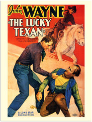 The Lucky Texan movie in John Wayne filmography.