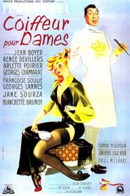 Coiffeur pour dames movie in Fernandel filmography.