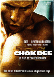 Chok-Dee is the best movie in Dida Diafat filmography.