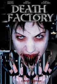 Death Factory movie in Karla Zamudio filmography.