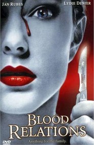 Blood Relations movie in Lynne Adams filmography.