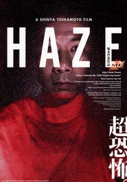 Haze movie in Shinya Tsukamoto filmography.