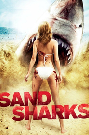 Sand Sharks movie in Robert Pike Daniel filmography.