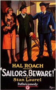 Sailors Beware movie in Stan Laurel filmography.
