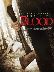 Trail of Blood movie in Shaun Ausmus filmography.