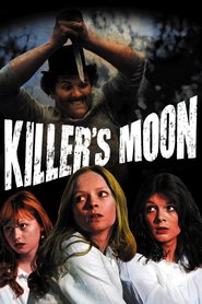 Killer's Moon is the best movie in Nigel Gregory filmography.