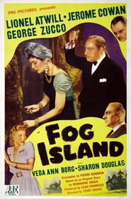 Fog Island movie in George Zucco filmography.