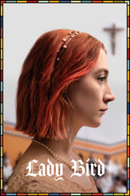 Lady Bird is the best movie in Saoirse Ronan filmography.