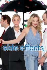 Side Effects is the best movie in Stacy Brickson filmography.