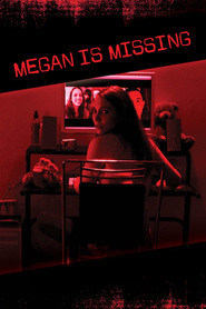 Megan Is Missing is the best movie in Karolina Sabate filmography.