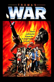 Troma's War is the best movie in Lorayn Lane Deluca filmography.