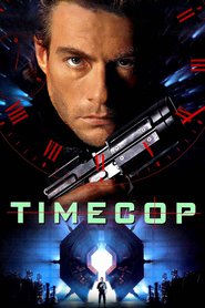 Timecop movie in Jean-Claude Van Damme filmography.