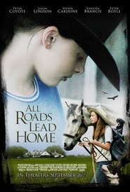 All Roads Lead Home movie in Patton Oswalt filmography.