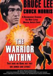 The Warrior Within movie in Chuck Norris filmography.