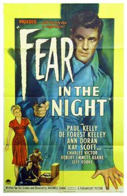 Fear in the Night is the best movie in DeForest Kelley filmography.