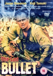 The Last Bullet movie in Anthony Hayes filmography.