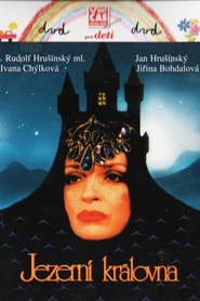 Jezerni kralovna movie in Rudolf Hrusinsky filmography.