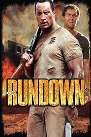The Rundown movie in Dwayne Johnson filmography.