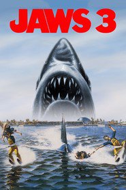 Jaws 3-D movie in Dennis Quaid filmography.
