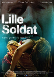 Lille soldat movie in Trine Dyrholm filmography.