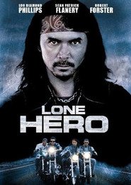 Lone Hero is the best movie in Gary Chalk filmography.