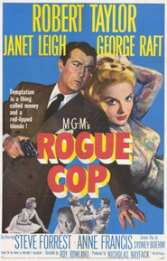 Rogue Cop movie in Robert Taylor filmography.