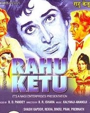 Rahu Ketu movie in Shashi Kapoor filmography.