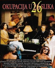 Okupacija u 26 slika is the best movie in Tanja Poberznik filmography.