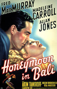 Honeymoon in Bali movie in Madeleine Carroll filmography.