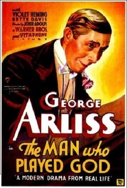 The Man Who Played God is the best movie in George Arliss filmography.