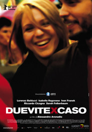 Due vite per caso is the best movie in Sara Felberbaum filmography.