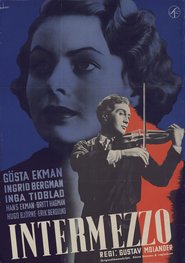 Intermezzo movie in Gosta Ekman filmography.