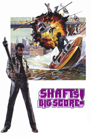 Shaft's Big Score! movie in Wally Taylor filmography.