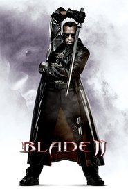Blade II movie in Wesley Snipes filmography.