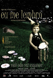 Eu Me Lembro is the best movie in Eva Lima filmography.