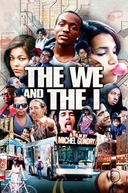 The We and the I movie in Megan Murphy filmography.