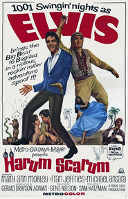 Harum Scarum is the best movie in Elvis Presley filmography.