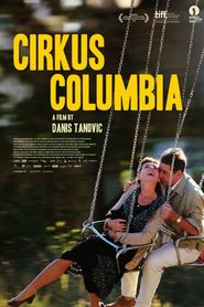 Cirkus Columbia is the best movie in Mirza Tanovic filmography.