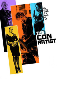 The Con Artist is the best movie in Rossif Sutherland filmography.