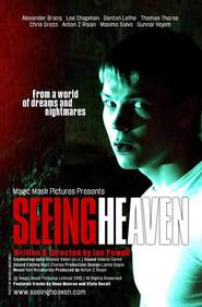 Seeing Heaven is the best movie in Antony Stiles filmography.
