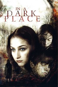 In a Dark Place is the best movie in Gintare Parulyte filmography.