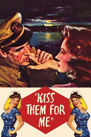 Kiss Them for Me movie in Cary Grant filmography.