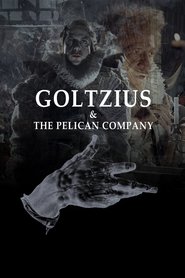 Goltzius and the Pelican Company is the best movie in Pippo Delbono filmography.