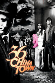 36 China Town movie in Shahid Kapoor filmography.