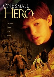 One Small Hero movie in Broc Benedict filmography.