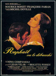 Raphael ou le debauche is the best movie in Jean-Francois Poron filmography.