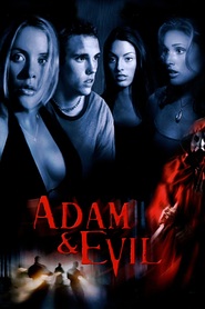 Adam & Evil is the best movie in Jodie Graham filmography.