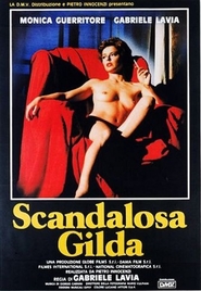 Scandalosa Gilda is the best movie in Gabriele Lavia filmography.