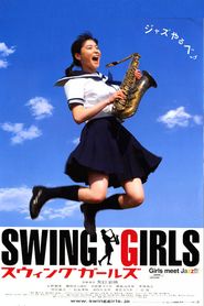 Swing Girls movie in Shihori Kanjiya filmography.